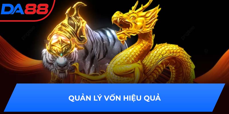 Quản lý vốn hiệu quả