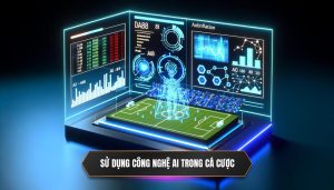 Sử dụng công nghệ AI trong cá cược